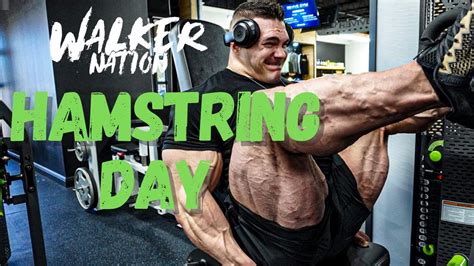 Nick Walker Insane Hamstring Workout 10 Days Out From The Arnold Classic Youtube