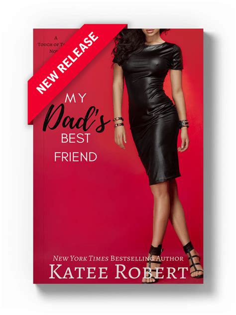 Katee Robert A Touch Of Taboo My Dads Best Friend