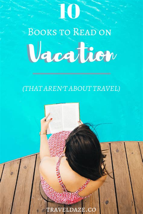 10 Books To Read On Your Next Vacation Travel Book T Guide Travel