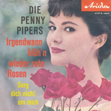 Irgendwann Blüh N Wieder Rote Rosen Die Penny Pipers 7inch Recordsale