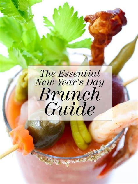 The Essential New Years Day Brunch Guide Foodiecrush New Years Day