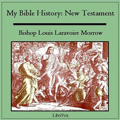 My Bible History New Testament Louis Laravoire Morrow Free