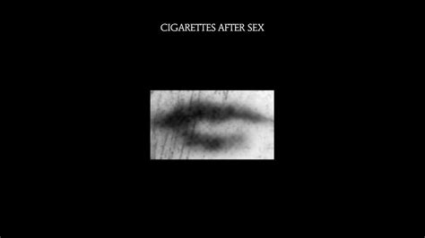 cigarettes after sex motion picture soundtrack instrumental youtube