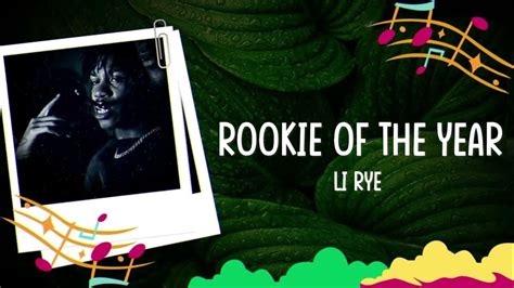 Li Rye Rookie Of The Year Lyrics Youtube