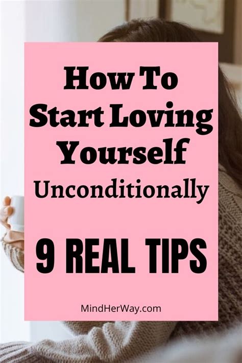 How To Love Yourself Unconditionally 9 Real Tips Mind Her Way