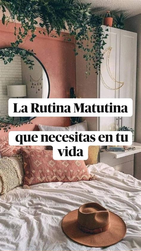 La Rutina Matutina Que Necesitas En Tu Vida Cambios De Estilo De Vida