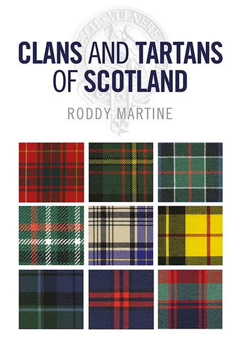 Clans And Tartans Of Scotland