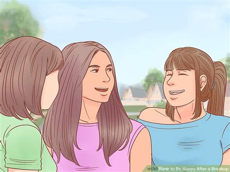 3 ways to be happy after a breakup wikihow