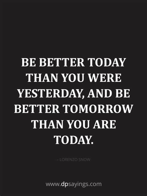 50 Be Better Than Yesterday Quotes Dp Sayings