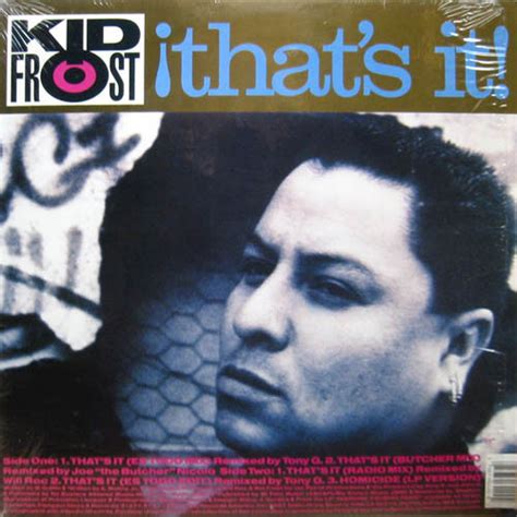 Kid Frost ¡thats It Ya Estuvo Veröffentlichungen Discogs