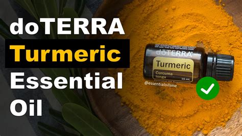 Doterra Turmeric Essential Oil Benefits And Uses