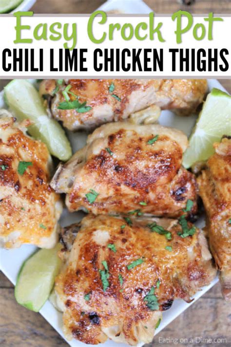 Sure honey garlic sticky thighs are good, but one of my favorite things about crock pot chicken thighs recipes if the luscious flavor of the chicken. Slow Cooker Chili Lime Chicken Thighs Recipe - Chili Lime ...