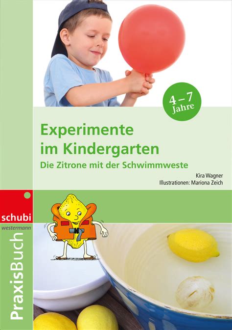 Experimente Im Kindergarten Die Zitrone Mit Der Schwimmweste