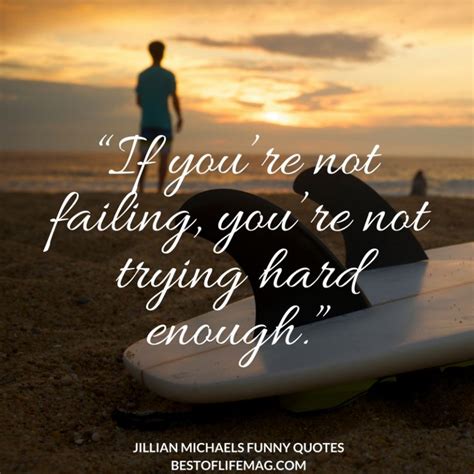 Jillian Michaels Funny Quotes To Get You Through Tough Times Best Of