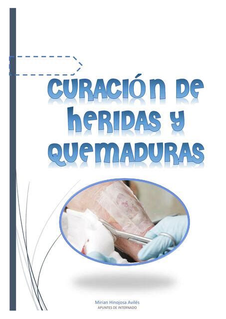Curación de Heridas y Quemaduras Mirian Hinojosa Avilés uDocz