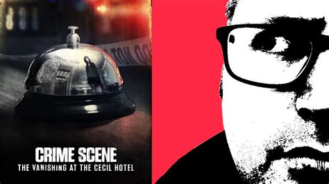 Docuseries Review Crime Scene The Vanishing At The Cecil Hotel 2021