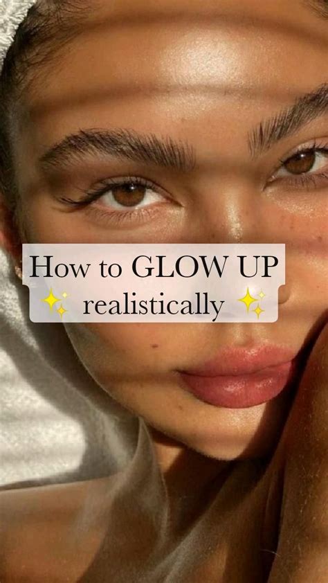 How To Glow Up Realistically In 2023 Skin Care Routine Skin Care