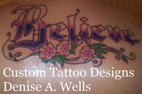 Flickriver Photoset Believe Tattoo Designs By Denise A Wells By ♥