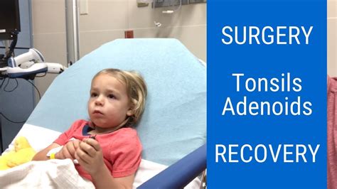 Eli S Tonsillectomy Adenoidectomy Youtube