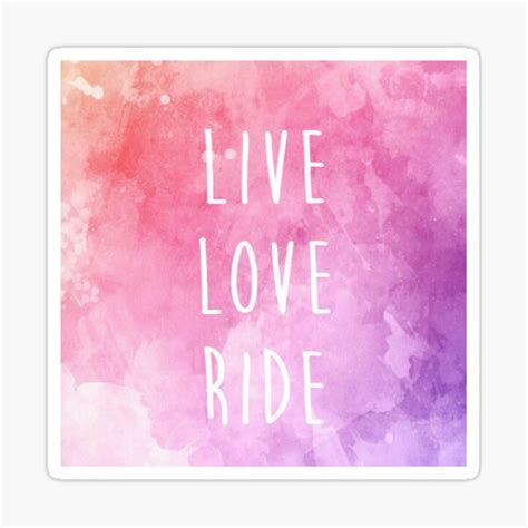 Live Love Ride Colored Sticker For Sale By Horsesartcoffee Redbubble