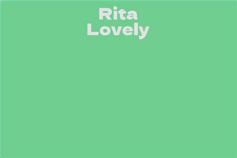 Rita Lovely Facts Bio Career Net Worth Aidwiki