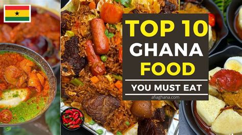 Top 15 Best Ghanaian Foods You Must Eat Ghana Travel Guide Youtube