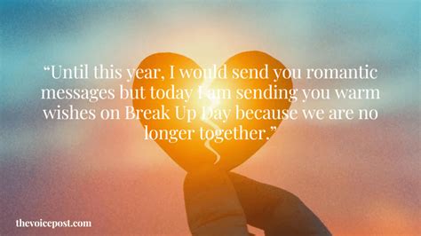 breakup day 2023 quotes messages and wishes the voice post