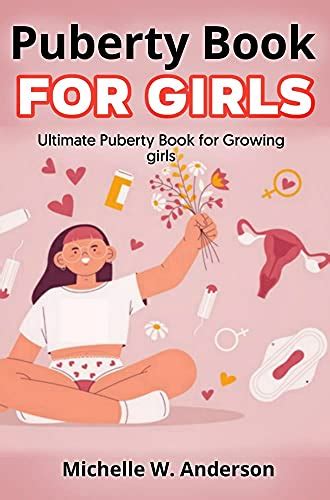Puberty Book For Girls Ultimate Puberty Book For Growing Girls English Edition Ebook W