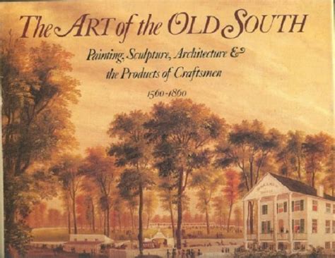 The Art Of The Old South Abbeville Institute