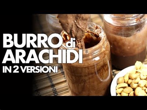 Se non doveste averlo versare il burro di arachidi in un barattolo di vetro e conservare in frigorifero. Come fare il Burro di arachidi in 2 versioni - YouTube