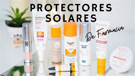 Los Mejores Protectores Solares｜de Farmacia Youtube