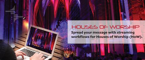 Streaming Video Solutions For Houses Of Worship Stream Dudes
