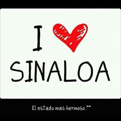 I Love Sinalaoa With The Words Written In Spanish And An Image Of A Heart