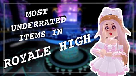 Most Underrated Items In Royale Highroblox Royale High Youtube
