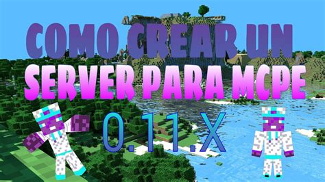 Como Crear Un Server Para Minecraft Pe 011x Youtube