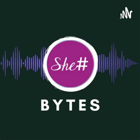She Bytes Podcast On Spotify