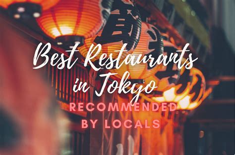Best 15 Restaurants In Tokyo Recommended By Locals Japan Web Magazine