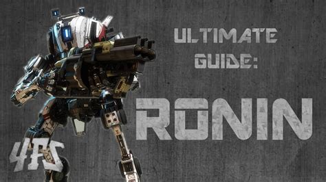 Titanfall 2 Advanced Ronin Tips And Tricks Youtube