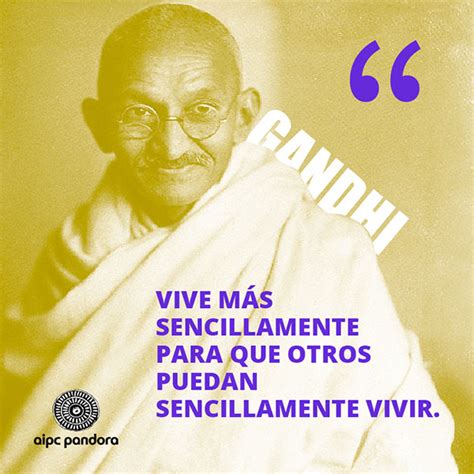 Las Mejores 15 Frases De Gandhi En El Día De La Paz Aipc Pandora