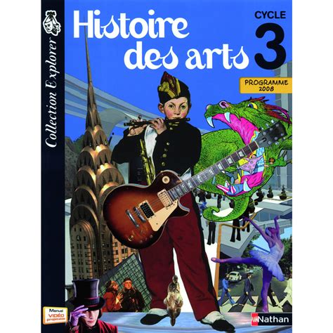 Histoire Des Arts Cycle 3 Eleve Ed2009 Na122119 Frimaudeau Btoc
