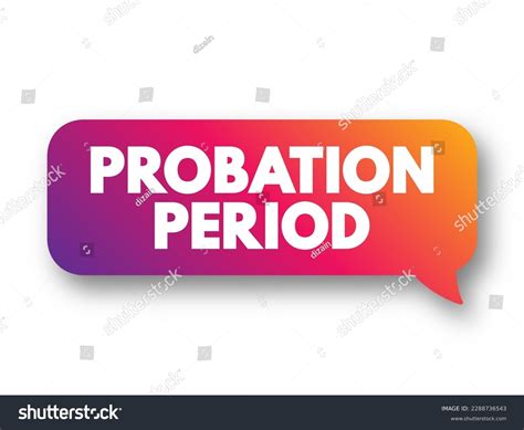 Probation Period Period Of Employment During Royalty Free Stock Vector 2288736543