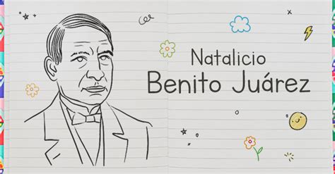 Conmemoramos El Natalicio Del Expresidente De México Benito Juárez