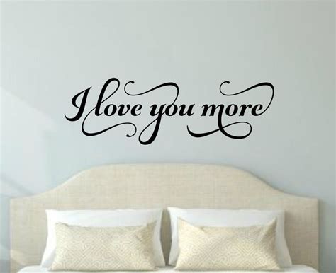I Love You More Wall Decal Love You Wall Decal Romantic Wall Etsy