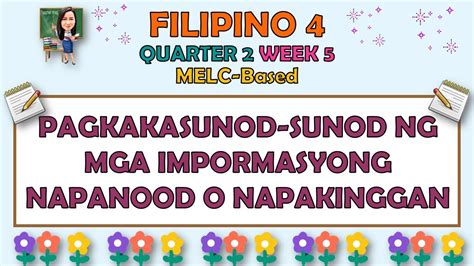 Filipino Quarter Week Pagkakasunod Sunod Ng Mga Impormasyong
