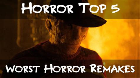 Top 5 Worst Horror Remakes Youtube