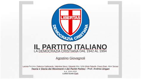 Il Partito Italiano La Democrazia Cristiana Dal 1946 Al 1994 By Fosco