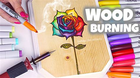 Wood Burning With Sharpie Markers Rainbow Rose Drawing 🌹 Youtube
