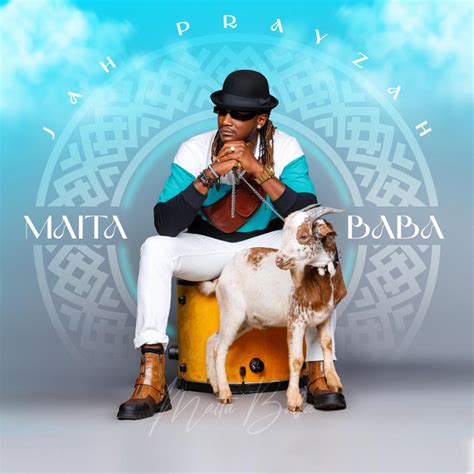 Maita Baba Album By Jah Prayzah Spotify