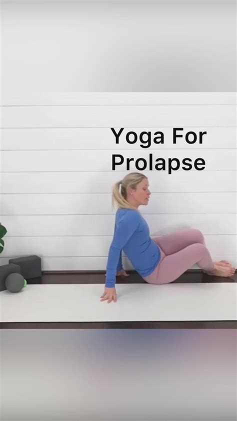 Yoga For Prolapse Pelvis Stretching Yoga Poses When Kegels Arent