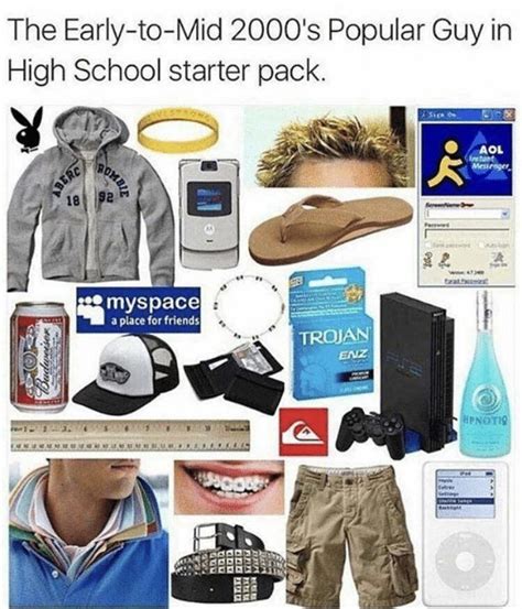 Early To Mid 2000s Popular Guy In High School Starter Pack R
